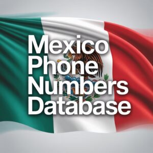 Mexico Phone Numbers Database